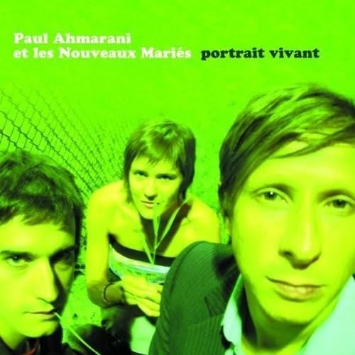 Picture of Portrait Vivant  by Paul Ahmarani Et Les Nouveaux Maries 