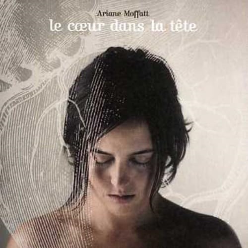 Picture of Le Coeur Dans La Tete  by Ariane Moffatt