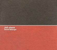 Picture of Joli Chaos  by Daniel Belanger