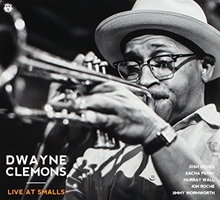 Picture of Dwayne Clemons - Live At Smalls  by Dwayne Clemons