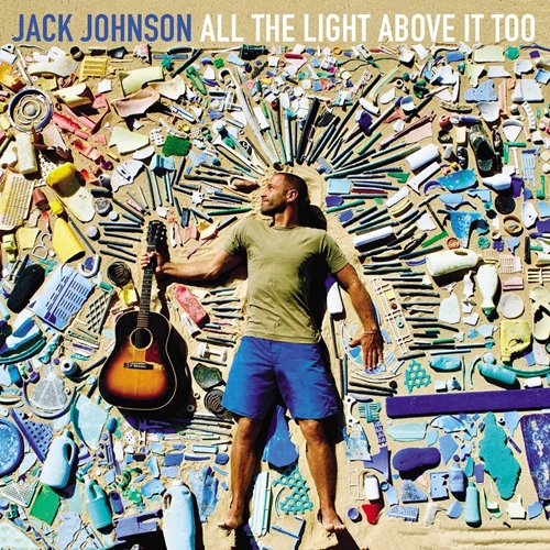 Picture of ALL THE LIGHT ABOVE IT TOO  by JOHNSON,JACK