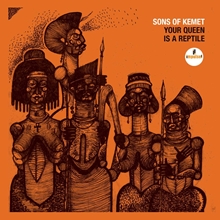 Picture of YOUR QUEEN IS A REPTILE  by SONS OF KEMET