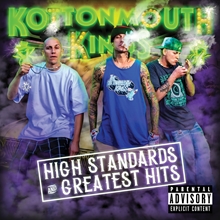 Picture of HIGH STANDARDS AND(2CD)  by KOTTONMOUTH KINGS