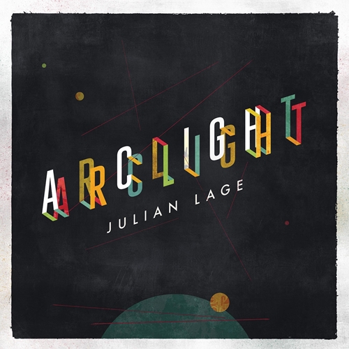 Picture of Arclight  by Julian Lage