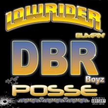 Picture of LOWRIDER BUMPIN  by DBR BOYZ POSSE