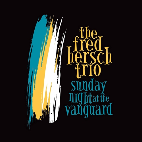 Picture of Sunday Night At The Vanguard  by Fred Hersch