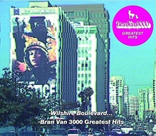 Picture of Bran Van 3000 Greatest Hits  by Bran Van 3000