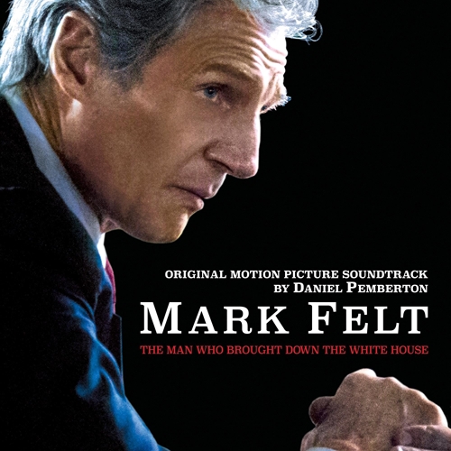 Picture of Mark Felt: The Man Who Brought Down The White House (Original Motion Picture S  by Daniel Pemberton