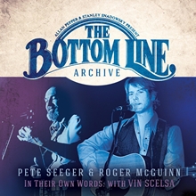 Picture of The Bottom Line Archive Series: In Their Own Words: With Vin Scelsa  by Pete Seeger & Roger Mcguinn