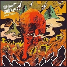 Picture of LIVING GHOSTS  by WE HUNT BUFFALO