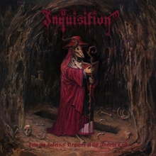 Picture of Into The Infernal Regions Of The Ancient Cult  by Inquisition