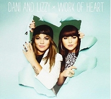 Picture of Work Of Heart  by DANI AND LIZZY