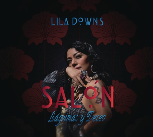 Picture of Salon Lagrimas Y Deseo  by Lila Downs