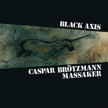 Picture of Black Axis  by Caspar Brotzmann Massaker