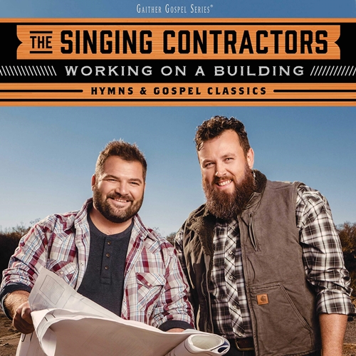 Picture of WORKING ON A BUILDING HYMN  by SINGING CONTRACTORS,THE