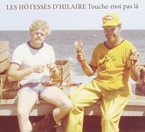 Picture of TOUCHE-MOI PAS LA (CD) by HOTESSES D'HILAIRE LES        