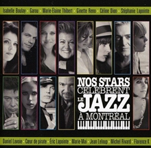 Picture of NOS STARS CELEBRENT LE JAZZ A MONTREAL (CD)  by VARIES   