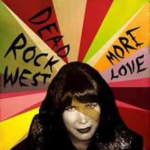 Picture of MORE LOVE  by DEAD ROCK WEST