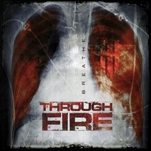 Picture of BREATHE  by THROUGH FIRE