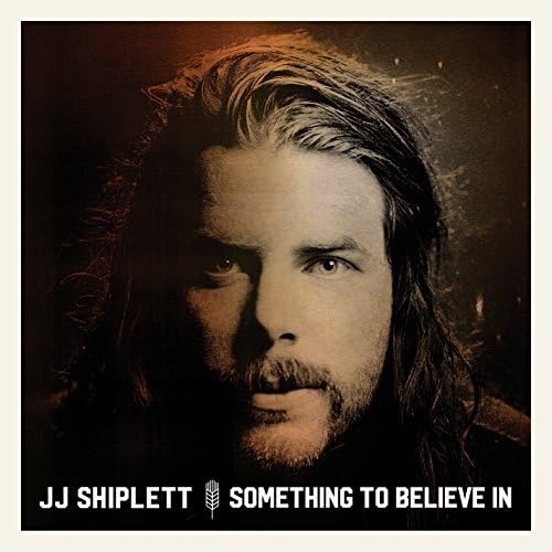 Picture of SOMETHING TO BELIEVE IN  by JJ SHIPLETT