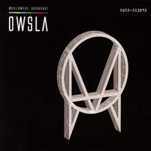 Picture of OWSLA WORLDWIDE BROADCAST  by OWSLA