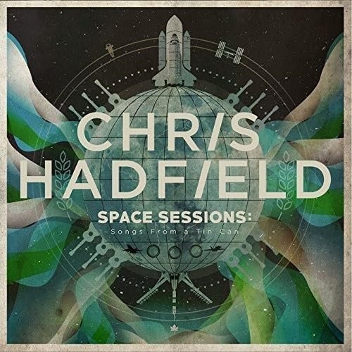 Picture of SONGS FROM A TIN CAN  by CHRIS HADFIELD