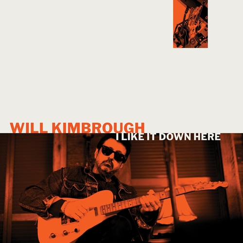 Picture of I Like It Down Here  by Will Kimbrough