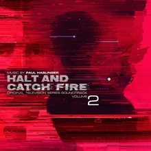 Picture of Halt And Catch Fire Vol 2 (Original Television Series Soundtrack)  by Paul Haslinger