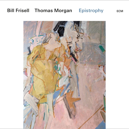 Picture of EPISTROPHY  by FRISELL,BILL/MORGAN,THOMAS