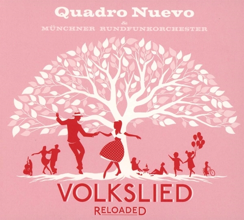 Picture of Volkslied Reloaded  by Quadro Nuevo