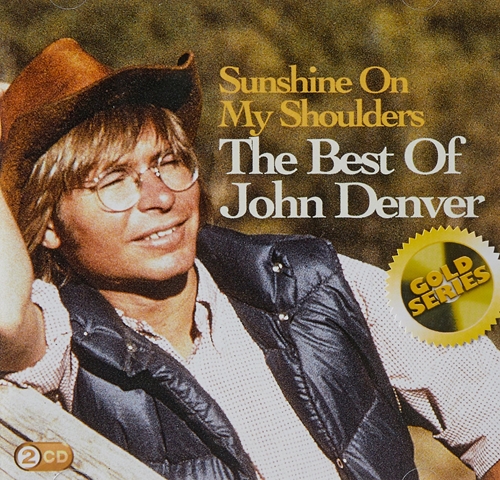 Picture of SUNSHINE ON MY SHOULDERS: THE BEST OF JOHN DENVER