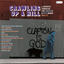 Picture of CRAWLING UP A HILL ~ A JOURNEY THROUGH THE BRITISH BLUES BOOM 1966-71: 3CD CLAMSHELL BOXSET