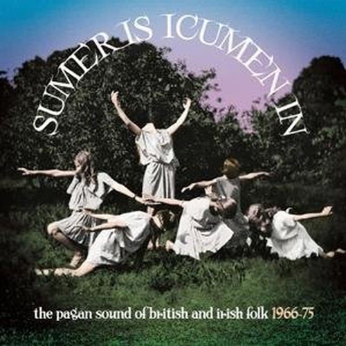 Picture of SUMER IS ICUMEN IN: THE PAGAN SOUND OF BRITISH & IRISH FOLK 1966-1975: 3CD CLAMSHELL BOXSET