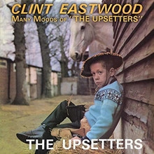 Picture of CLINT EASTWOOD / MANY MOODS OF THE UPSETTERS: EXPANDED EDITION