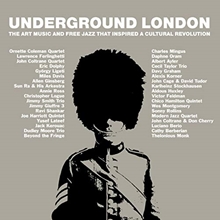 Picture of UNDERGROUND LONDON ~ THE ART MUSIC AND FREE JAZZ THAT INSPIRED A CULTURAL REVOLUTION: 3CD CAPACITY WALLET