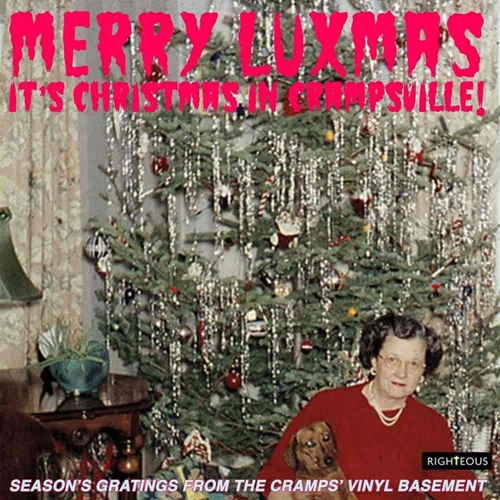 Picture of MERRY LUXMAS ~ IT'S CHRISTMAS IN CRAMPSVILLE: SEASON'S GRATINGS FROM THE CRAMPS' VINYL BASEMENT