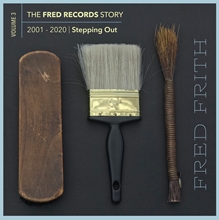 Picture of Stepping Out (Volume 3 Of The Fred Records Story, 2001-2020)