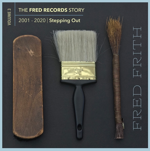 Picture of Stepping Out (Volume 3 Of The Fred Records Story, 2001-2020)