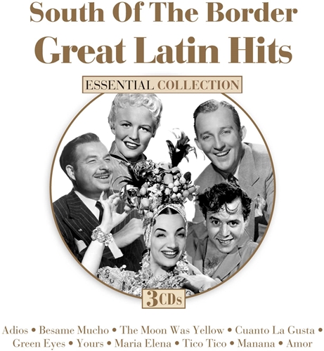 Picture of South Of The Border: Great Latin Hits