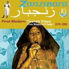 Picture of Zanzibara 10: First Modern, Taarab Vibes From Mombasa & Tanga, 1970-1990