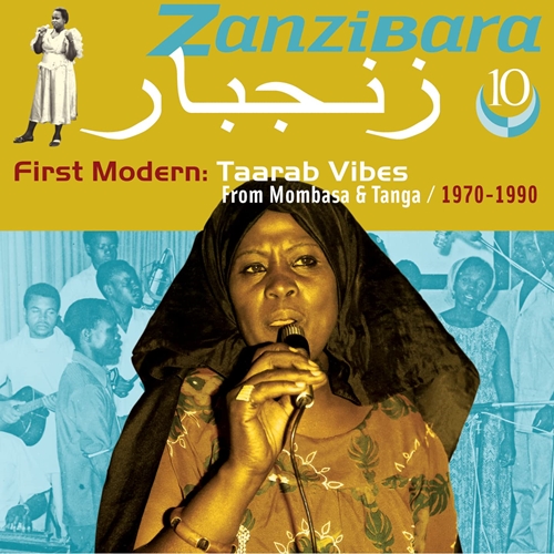 Picture of Zanzibara 10: First Modern, Taarab Vibes From Mombasa & Tanga, 1970-1990