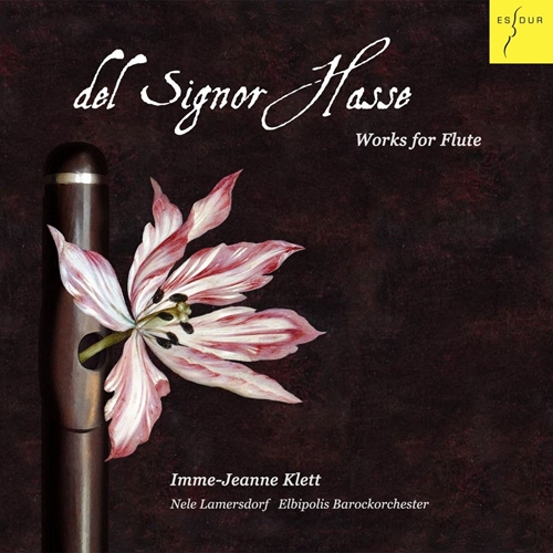 Picture of Del Signor Hasse - Works for Flute  by Elbipolis Barockorchester Hamburg & Klett & Lamersdorf