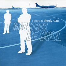 Picture of Maestros Of Cool: A Tribute To Steely Dan