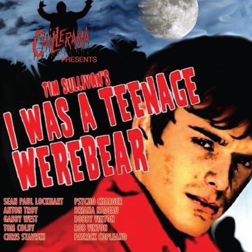 Picture of Chillerama: I Was A Teenage Werebear (Original Motion Picture Soundtrack)