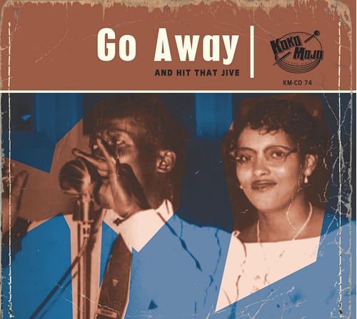 Picture of Go Away: And Hit That Jive