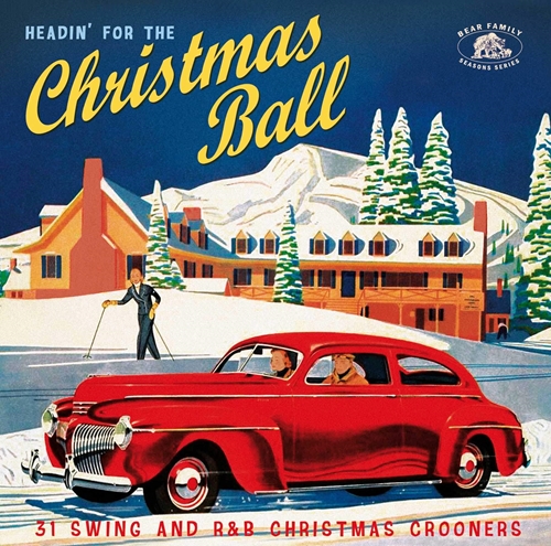 Picture of Headin' For The Christmas Ball: 31 Swing And R&B Christmas Crooners