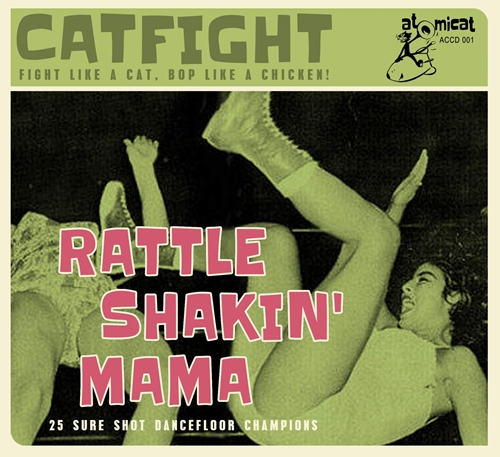 Picture of Rattle Shakin' Mama: 25 Sure Shot Dancefloor Champions