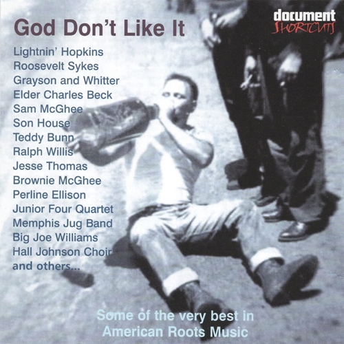 Picture of God Don't Like It: Some Of The Very Best In American Roots Music