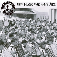 Picture of Hifi Music For Lofi Kids