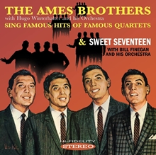 Picture of The Ames Brothers Sing Famous Hits Of Famous Quartets/Sweet Seventeen